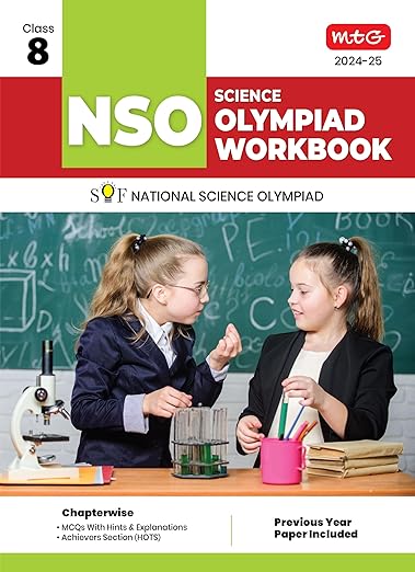 MTG National Science Olympiad (NSO) Workbook for Class 8 - Quick Recap, MCQs, Previous Years Solved Paper and Achievers Section - SOF Olympiad Preparation Books For 2024-2025 Exam