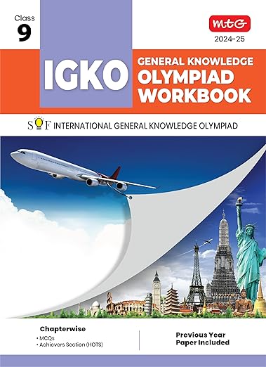 MTG International General Knowledge Olympiad (IGKO) Workbook for Class 9 - MCQs & Achievers Section - SOF IGKO Olympiad Preparation Books For 2024-2025 Exam