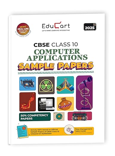 Educart CBSE Computer Application Class 10 Sample Paper 2024-25 (new 50% competency Qs) 2025