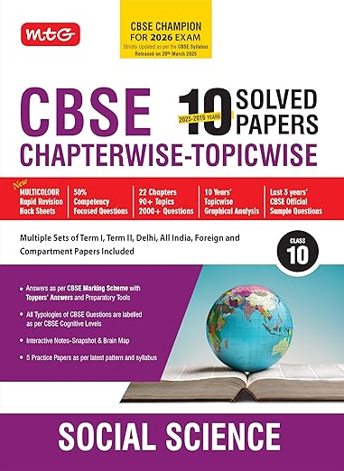 MTG CBSE 10 Years (2025-2016) Chapterwise Topicwise Solved Papers Class 10 Social-Science - CBSE Champion For 2026 Exam | Free Video Solution of PYQs | CBSE Sample Paper (As Per Latest Pattern)