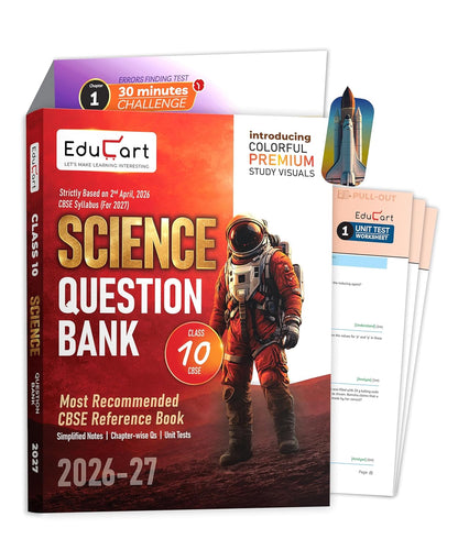 Educart CBSE Class 10 Science Question Bank 2026-27 | Chapterwise, Case-Based & Competency-Based Qs | Unit Test Worksheets, Notes & Visuals | NCERT Based CBSE 2027