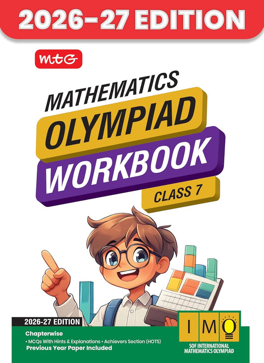 MTG International Mathematics Olympiad (IMO) Workbook Class 7 - Chapter-wise MCQs with Achievers Section - SOF Olympiad Books For 2026-27 Exam