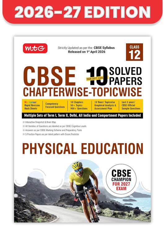 MTG CBSE Class 12 PYQs Book | 10 Years (2026-2017) Chapterwise Topicwise Solved Papers Class 12 Physical Education - CBSE Champion For 2027 Exam | CBSE Sample Papers (As Per Latest Pattern)