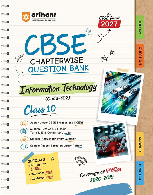 Arihant CBSE Question Bank Class 10 Information Technology (Code-402) For Board Exam 2027 | Chapterwise PYQs (2026–2019) with Revision Theory, Detailed Solutions, Exam Tips & Sample Papers