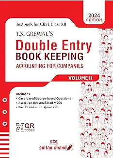 T.S. GREWAL'S DOUBLE ENTRY BOOK KEEPING FOR CLASS 12 (VOL.2) | ts grewal