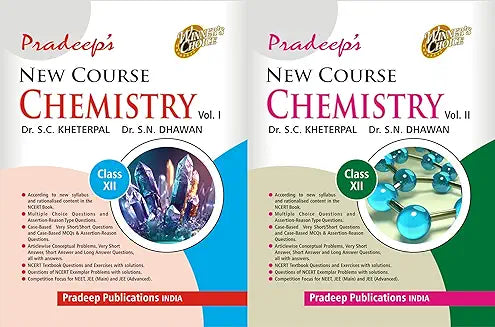 PRADEEP'S NEW COURSE CHEMISTRY FOR CLASS 12 (VOL. 1 AND 2) | Pradeep