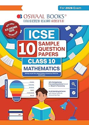 Oswaal ICSE 10 Sample Question Papers Class 10 Mathematics for Board Exam 2026 (Strictly aligned with CISCE Latest Specimen Paper 2026), Mind Maps, On-Tips Notes, Solved MCQs, Revision with Explanations & Board Marking Scheme (Copy) (Copy) (Copy) (Copy)