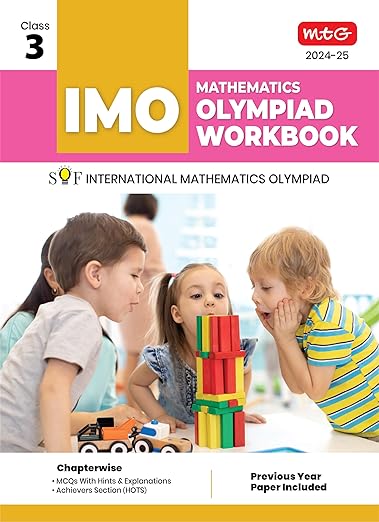 MTG International Mathematics Olympiad (IMO) Workbook for Class 3 - MCQs, Previous Years Solved Paper and Achievers Section - SOF Olympiad Preparation Books For 2024-2025 Exam