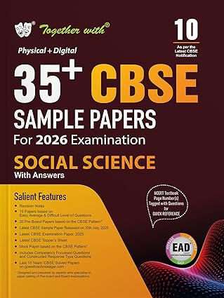 Together with 35+ CBSE Sample Papers Class 10 Social Science for 2026 Board Exam | EAD Series in Physical + Digital Edition Includes Solved & Unsolved Papers with CBQs & Topper’s Answer Sheet