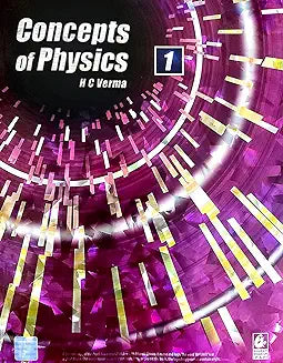 CONCEPT OF PHYSICS BY H.C VERMA PART - I | HC VERMA