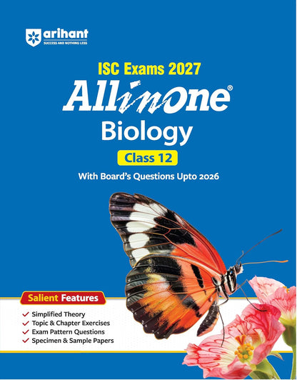 Arihant ISC All in One Biology Class 12 Exam 2027 | Complete Study Guide with Internal Assessment | Theory, Chapter Exercises, Sample Papers & Exam Questions