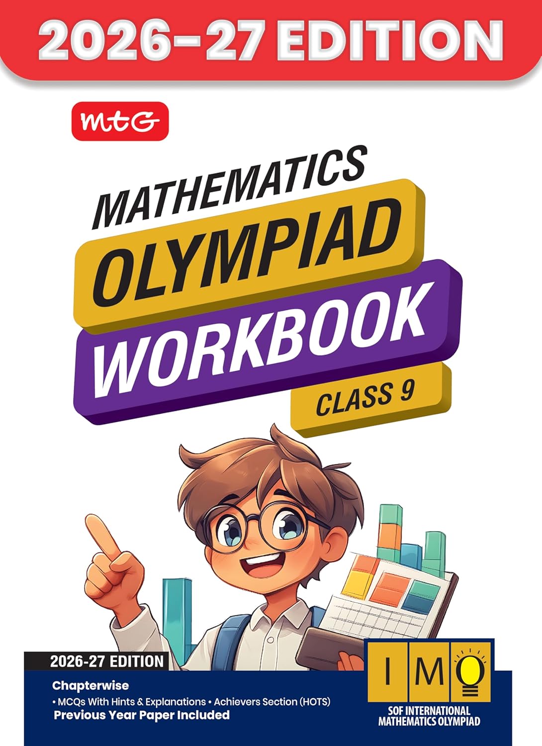 MTG International Mathematics Olympiad (IMO) Workbook Class 9 - Chapter-wise MCQs with Achievers Section - SOF Olympiad Books For 2026-27 Exam