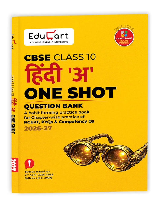 Educart CBSE Class 10 Hindi A One Shot Question Bank 2026–27 | Chapter-wise NCERT Practice, PYQs & Competency-Based Questions | Latest CBSE Syllabus & Board Pattern For 2027 Exam
