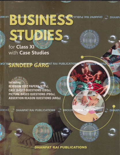 Business Studies Class 11 With Case Studies - CBSE By Sandeep Garg (Examination 2026-27)