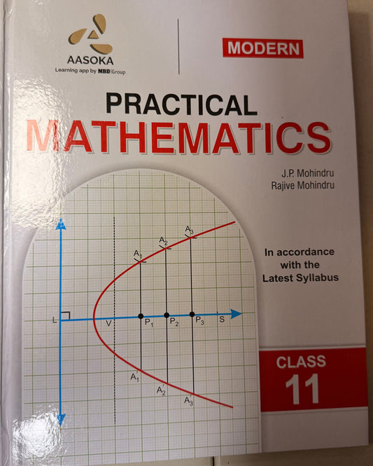 Modern | AASOKA Mathematics Lab Manual for Class 11 – Modern ABC | CBSE 2025–26 | Activity-Based Learning with Viva Questions & Internal Assessment Support