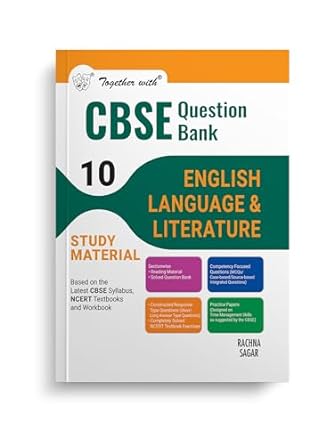 Together with CBSE Question Bank Class 10 English Language & Literature for 2025 Exam (Chapterwise & Topicwise)