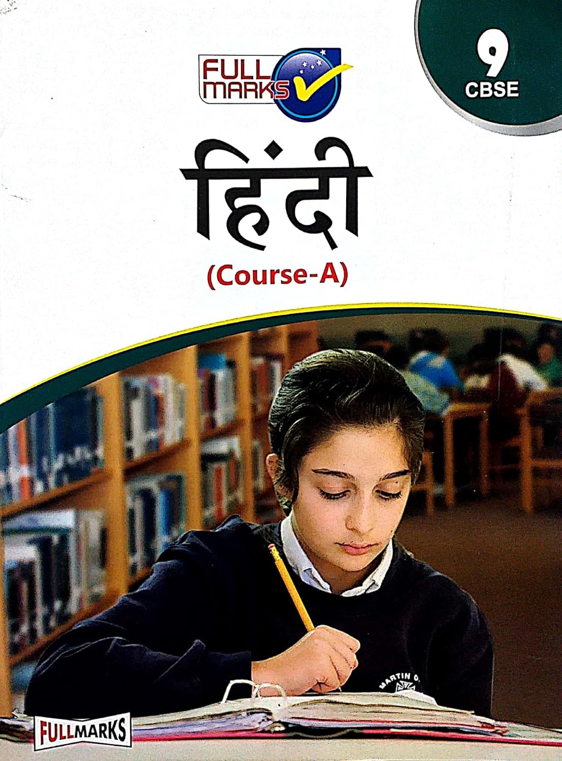 Full Marks Class 9 Hindi A (Kshitij & Kritika) Guide Based On CBSE Syllabus