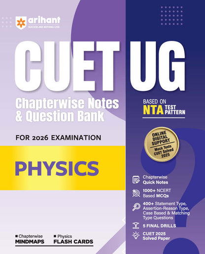 CUET UG 2026 Physics | Chapterwise Notes & Question Bank | Based on NTA Pattern | 1000+ NCERT MCQs, Assertion Reason & Case-Based Questions | Chapterwise Mindmaps & Flash Cards | Free Online Digital Support
