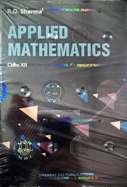 RD Sharma Applied mathematics Class 12 (With MCQs In Applied Mathematics) | 2025-26