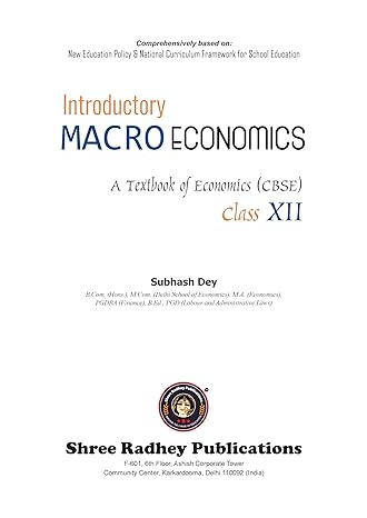 INTRODUCTORY MACRO ECONOMICS CLASS 12 | BY SUBHASH DEY | EDITION-2024-25 | AS PER NEW CBSE QUESTION PAPER DESIGN | BASED ON NEW EDUCATION POLICY & NATIONAL CURRICULUAM FRAMEWORK FOR SCHOOL EDUCATION