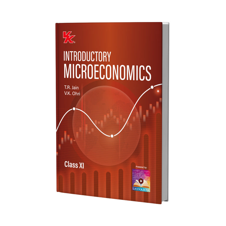 Introductory Microeconomics for Class 11 | CBSE (NCERT Solved) | Examination 2025-26 | By TR Jain & VK Ohri
