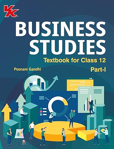 Business Studies for Class 12 (Part 1 & Part 2) | CBSE (NCERT Solved) | Examination 2024-2025 | By Poonam Gandhi