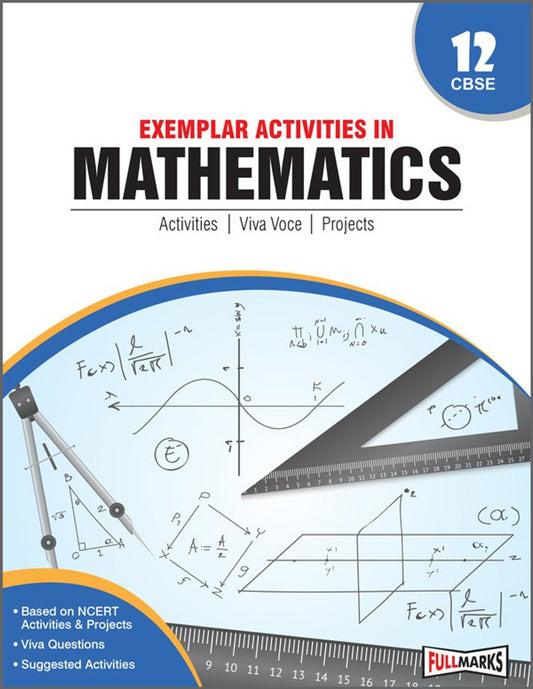 Exemplar Activities in Mathematics for Class 12 | Full Marks | Focus Learning | Math Lab Manual | Lab Manual | 2026