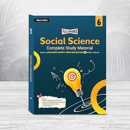 Full Marks Social Science Class 6 | Based on NCERT Book Exploring Society India and Beyond Class 6 | Question Bank Reference Books | Chapterwise Solutions | Study Material | Practice Material